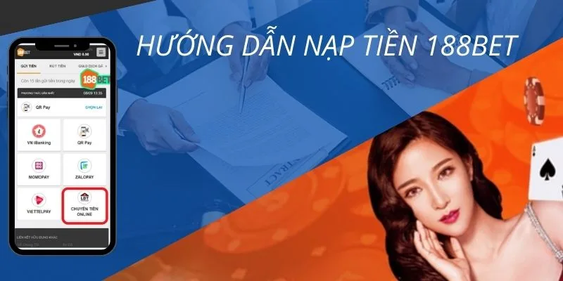 Nạp tiền 188bet an toàn và đơn giản